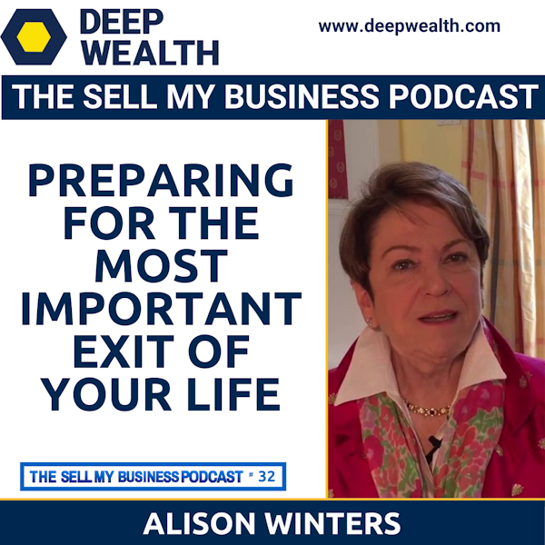 Gracious Exit CEO And Founder Alison Winter On Preparing For The Most Important Exit Of Your Life (#32)