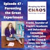 Episode 47 - Parenting - The Great Experiment