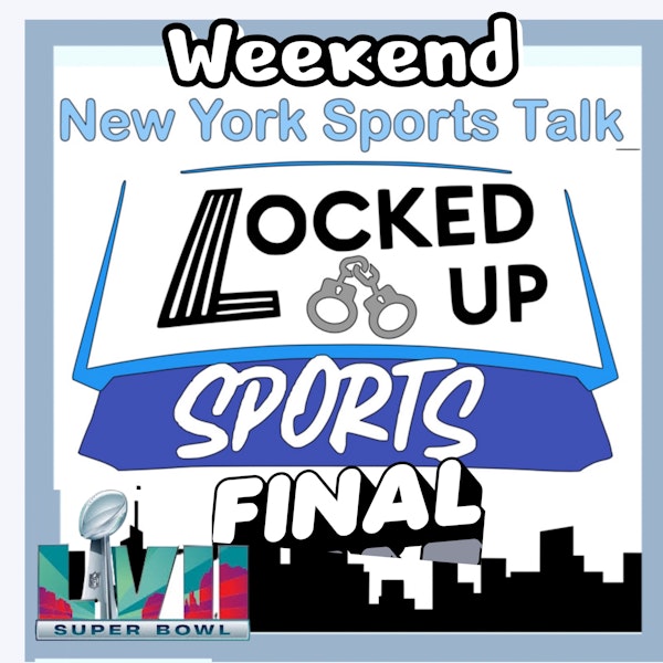 Locked Up Sports Weekend Wrap Up