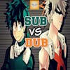 Episode image for Confessions Part One – Sub vs Dub! Which One is Better? | EP.3