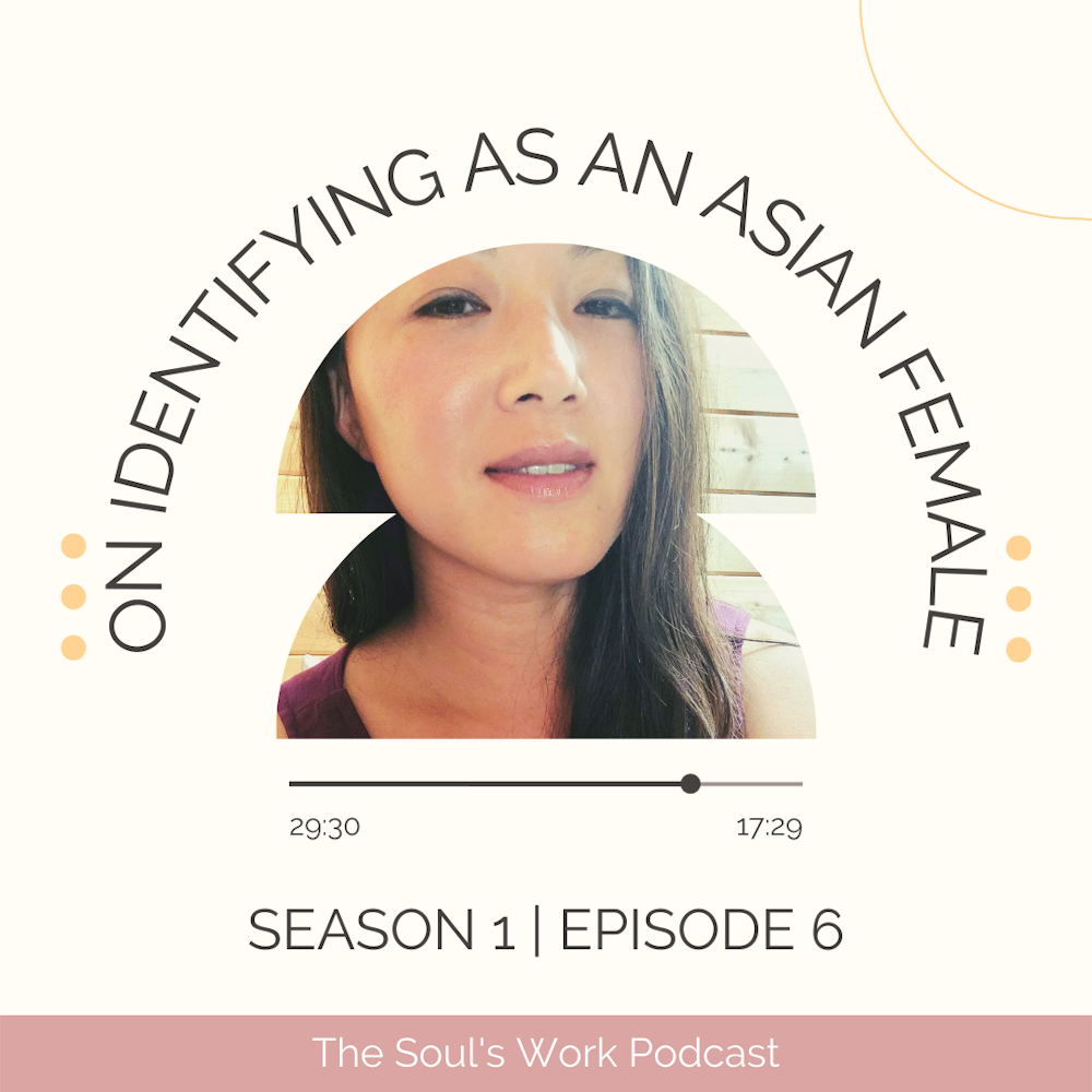 S1 | EP6: On Asian Identity, Solidarity, and Fetishization