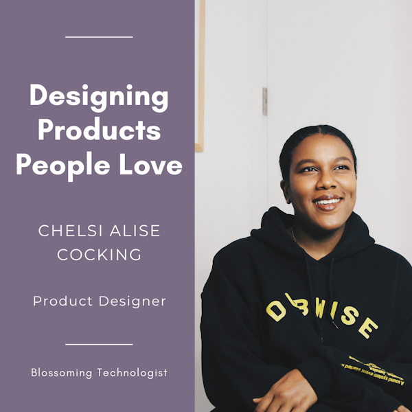 9. Designing Products People Love with Chelsi Alise Cocking