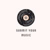 How to Submit Your Music