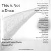 This is Not a Disco - 14 January 2024