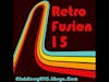Retro Fusion 15 (Vocal House, Dance, Deep House, Melodic House) - DJ Kerry John Poynter