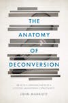 The Anatomy of Deconversion