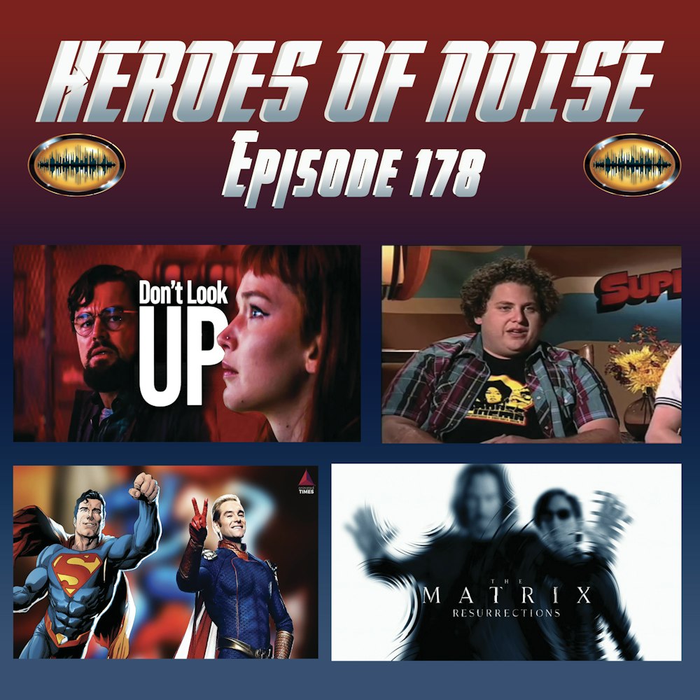 Episode 178 - Don't Look Up, The Matrix Resurrections, Homelander vs Everyone, Betty White, and Jonah Hill