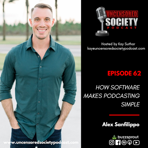 USP 62: | How Software Makes Podcasting Simple featuring Alex Sanfilippo