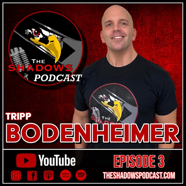 Episode 3: The Tragedy and Triumph of Tripp Bodenheimer