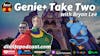 Genie+ Take Two: Featuring Bryan Lee of Nerd Life Network
