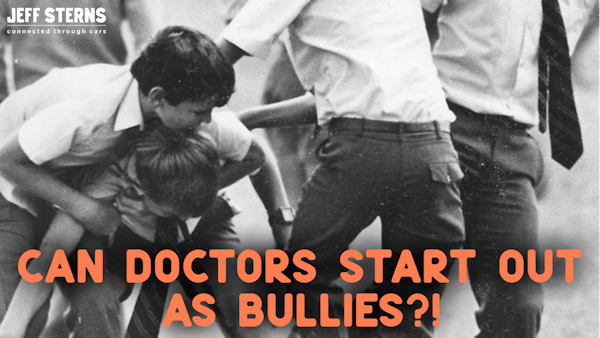 can doctors start out as bullies? Watch this man's metamorphosis and life changing event!