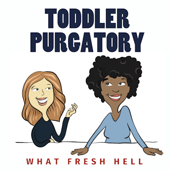 Welcome To Toddler Purgatory!