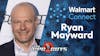 Retail Media Evolution with Walmart Connect’s Ryan Mayward