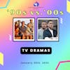 90s vs 2000s TV Dramas