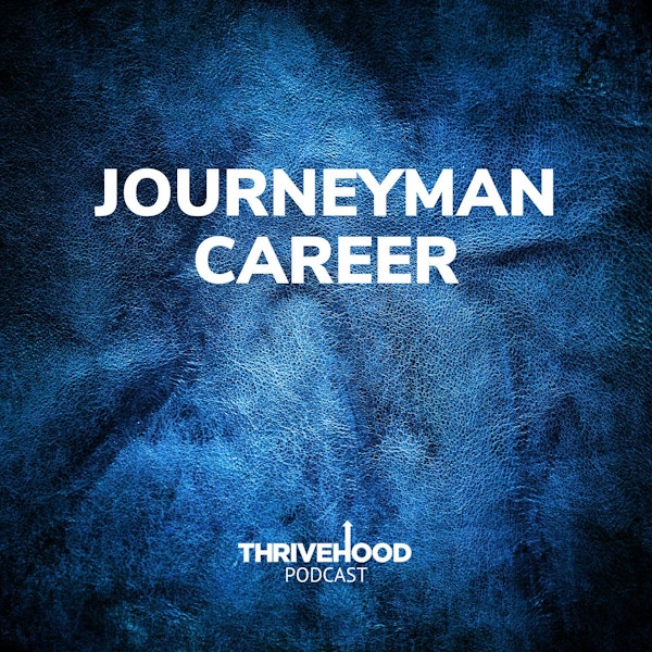 Journeyman Career