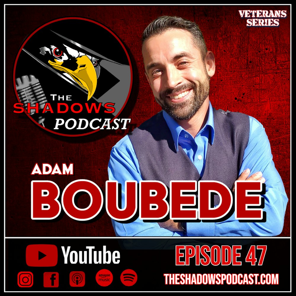 Episode 47: The Chronicles of Adam Boubede