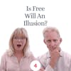 Is Free Will an Illusion?