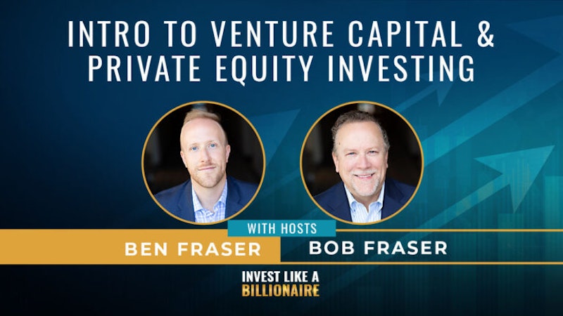 03. Intro To Venture Capital & Private Equity Investing