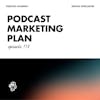 The Marketing Plan for Podcasters Who Hate Marketing