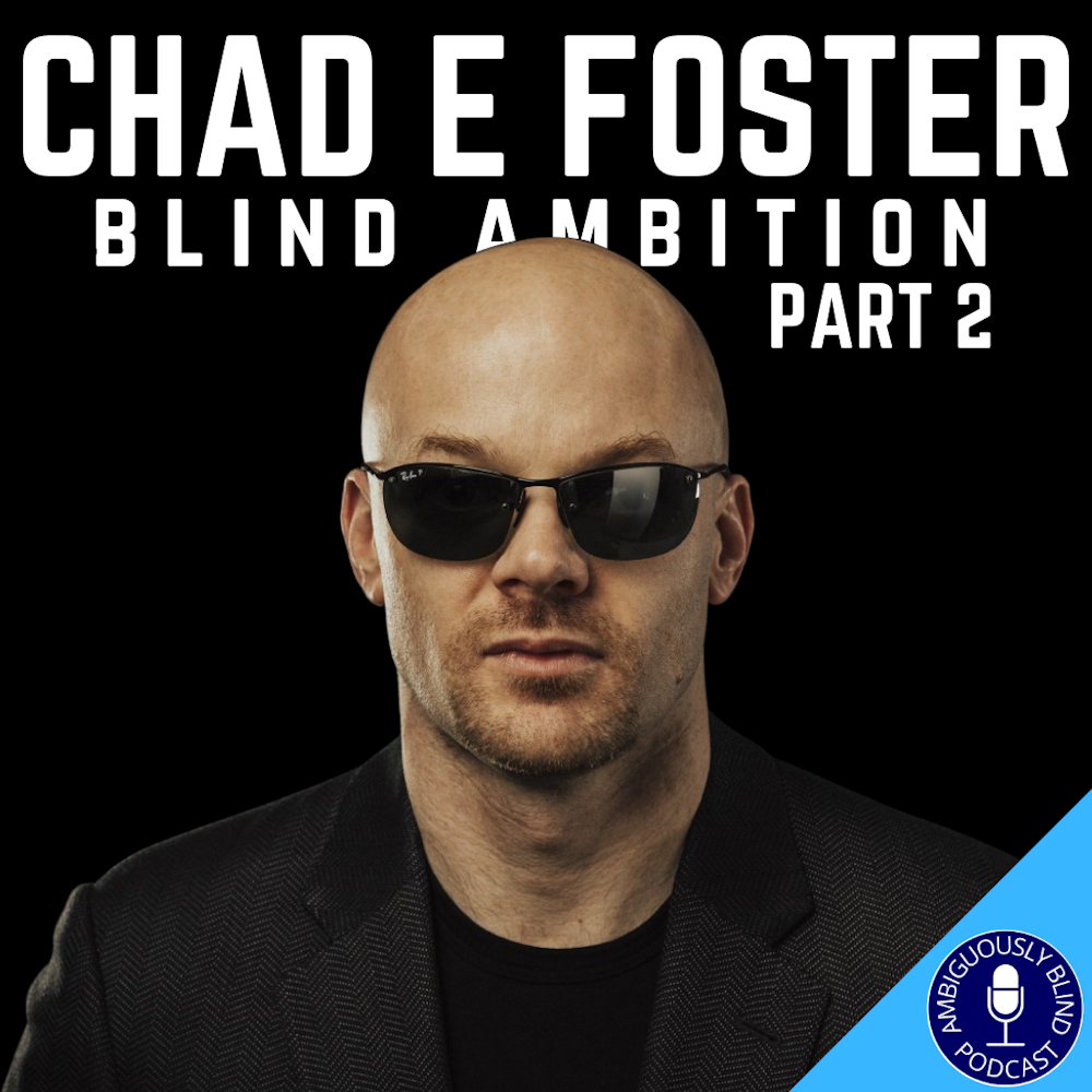 Chad E Foster - Part Two