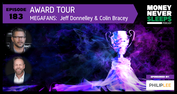 183: Award Tour | MegaFans | Jeff Donnelley and Colin Bracey