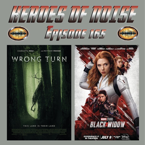 Episode 165 - Black Widow and Wrong Turn