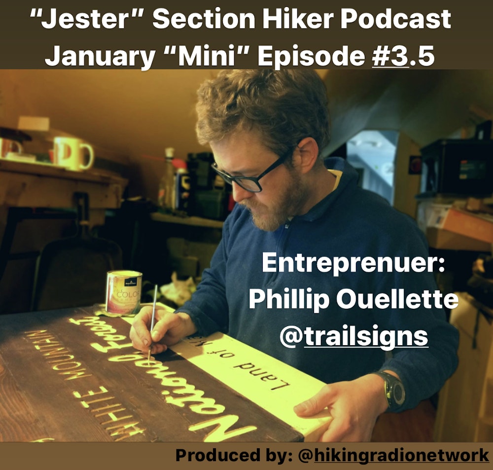 Episode #3.5 - Phillip Ouellette of Trailsigns
