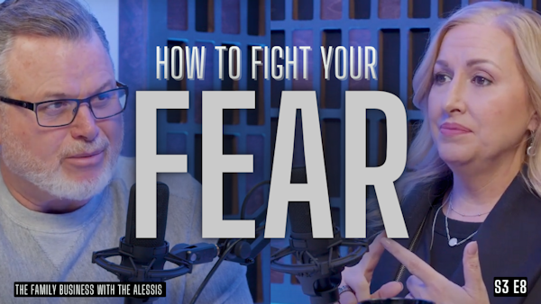 How to Keep Fear From Overwhelming Your Family | S3 E8