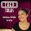 4.16 A Conversation with Melissa Wilde