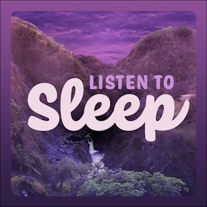 Listen To Sleep - Free Bedtime Stories & Meditations