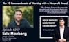 247: The 10 Commandments of Working with a Nonprofit Board (Erik Hanberg)