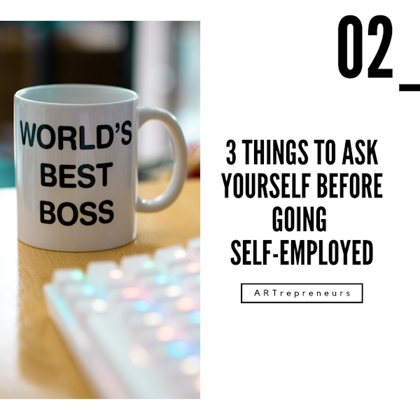 3 Things to ask yourself before going self-employed