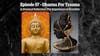 Everyday Buddhism 57 - Dharma for Trauma