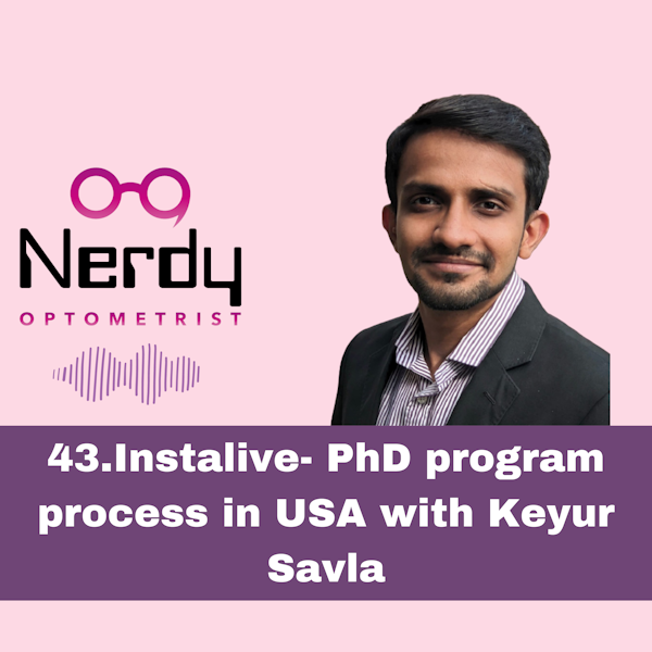 43.Instalive- PhD program process in USA with Keyur Savla