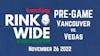 🏒PRE-GAME: Vancouver Canucks vs. Vegas Golden Knights (Nov 26 2022)