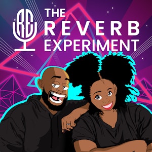 The Reverb Experiment Podcast
