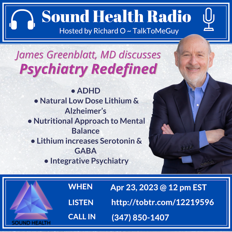 James Greenblatt, MD discusses Psychiatry Redefined
