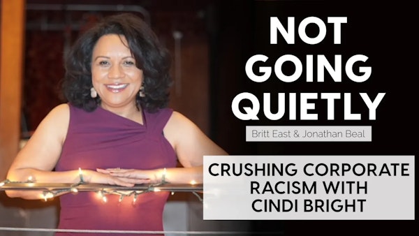 Crushing Corporate Racism with Cindi Bright