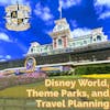 Disney World/Travel News 9-2-2022