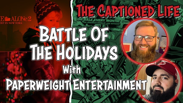 #79 Battle Of The Holidays With Paperweight Entertainment