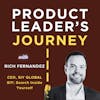 S1E8 - Mindfulness for Product Leaders - Rich Fernandez, CEO SIY Global, SIY: Search Inside Yourself