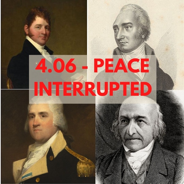 4.06 – Peace Interrupted