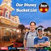 Our Disney Bucket List
