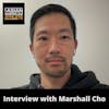 Teaching Basketball, the Power of Relationships, and Lessons Learned from an Incredible Basketball Coaching Journey  with Marshall Cho