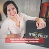 Improving Wine Communication w/ Madeline Puckette, Wine Folly