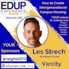 786: How to Create Intergenerational Campus Housing - with Les Strech, Managing Principal, Varcity