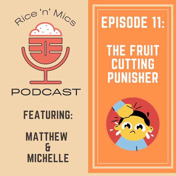 11 - The Fruit Cutting Punisher