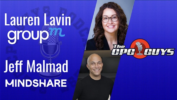 Retail Media Networks in 2023 with GroupM's Lauren Lavin & Mindshare's Jeff Malmad
