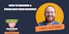 How to Become a Freelance Web Designer with Chris Misterek