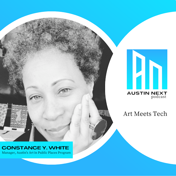 Art Meets Tech: Insights from Constance Y. White, Manager of Austin's Art and Public Places Program